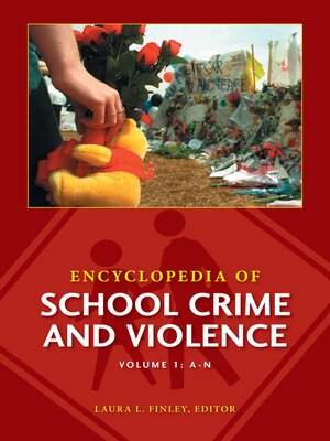 cover image of Encyclopedia of School Crime and Violence
